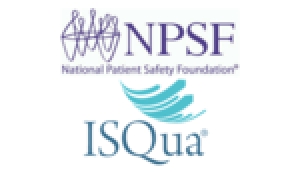 NPSF and ISQua Working to Promote Patient Safety at the International Level