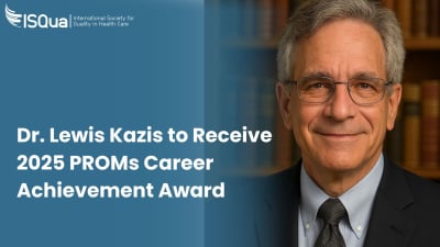Dr. Lewis Kazis to Receive 2025 PROMs Career Achievement Award